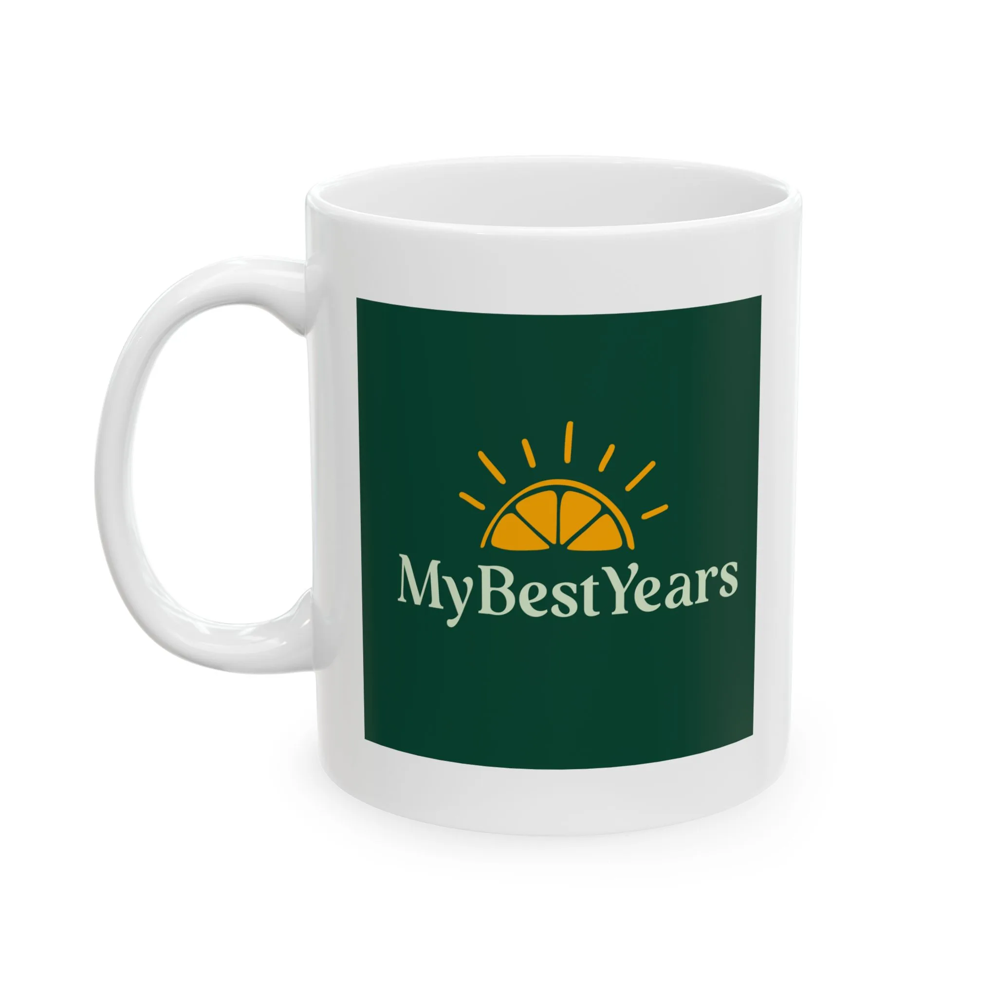 My Best Years Ceramic Coffee Mug, 11oz or 15oz - Image 2