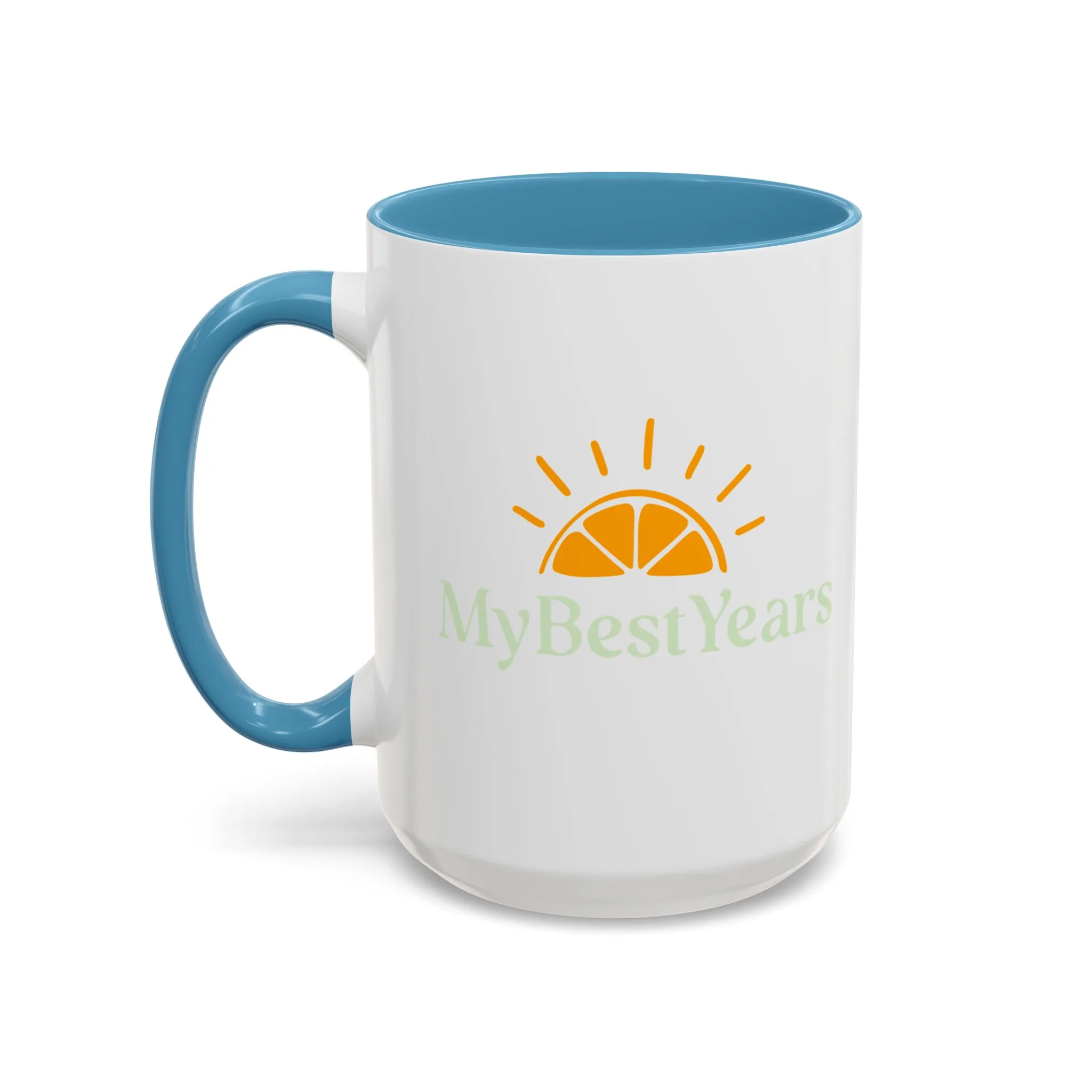 My Best Years Accent Coffee Mug 11oz or 15oz - Image 30