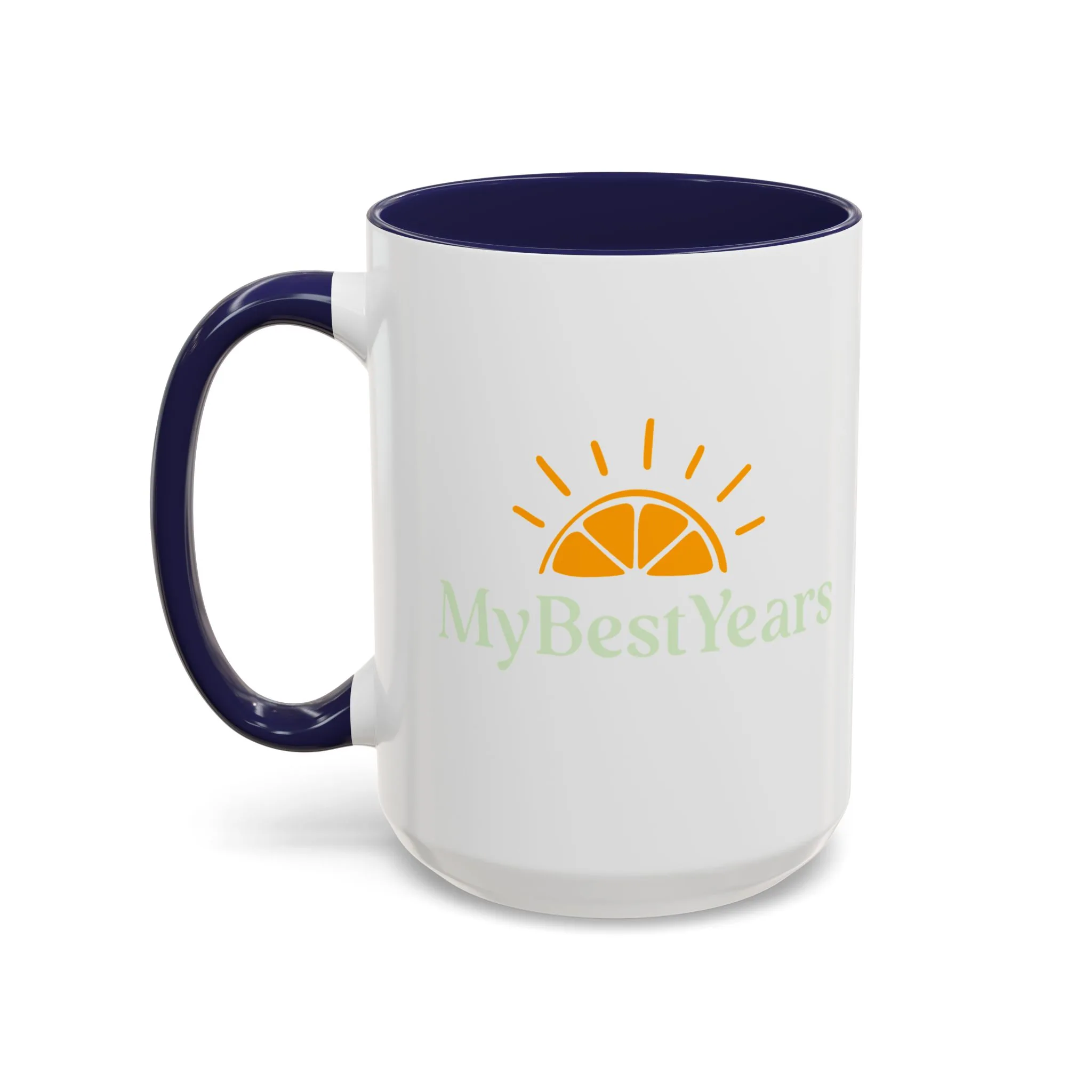 My Best Years Accent Coffee Mug 11oz or 15oz - Image 18
